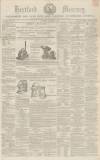 Hertford Mercury and Reformer Saturday 06 October 1855 Page 1