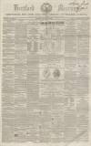 Hertford Mercury and Reformer Saturday 13 March 1858 Page 1