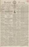 Hertford Mercury and Reformer Saturday 04 December 1858 Page 1