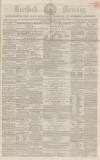 Hertford Mercury and Reformer Saturday 18 December 1858 Page 1
