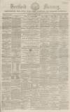 Hertford Mercury and Reformer Saturday 08 October 1859 Page 1