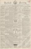 Hertford Mercury and Reformer Saturday 09 January 1864 Page 1