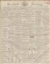 Hertford Mercury and Reformer Saturday 25 June 1864 Page 1