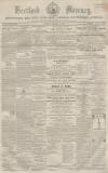 Hertford Mercury and Reformer Saturday 02 December 1865 Page 1