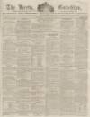 Herts Guardian Saturday 07 January 1854 Page 1