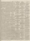 Herts Guardian Saturday 11 March 1854 Page 5