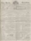 Herts Guardian Saturday 04 November 1854 Page 1
