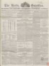 Herts Guardian Saturday 23 June 1855 Page 1