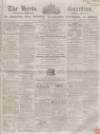 Herts Guardian Saturday 29 August 1863 Page 1