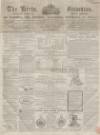 Herts Guardian Saturday 02 January 1864 Page 1