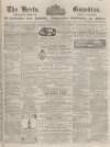 Herts Guardian Tuesday 02 May 1865 Page 1
