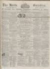 Herts Guardian Tuesday 30 May 1865 Page 1