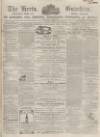 Herts Guardian Saturday 29 July 1865 Page 1