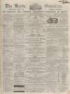 Herts Guardian Saturday 30 September 1865 Page 1