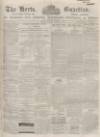 Herts Guardian Saturday 11 November 1865 Page 1