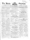 Herts Guardian Tuesday 09 January 1866 Page 1