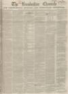 Lincolnshire Chronicle Friday 29 September 1848 Page 1