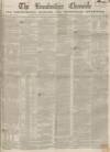 Lincolnshire Chronicle Friday 06 October 1848 Page 1