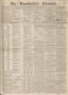 Lincolnshire Chronicle Friday 28 January 1853 Page 1