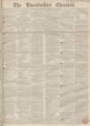 Lincolnshire Chronicle Friday 21 October 1853 Page 1