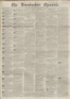 Lincolnshire Chronicle Friday 31 August 1855 Page 1