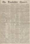 Lincolnshire Chronicle Saturday 16 May 1868 Page 1