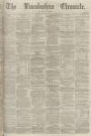 Lincolnshire Chronicle Friday 21 May 1875 Page 1