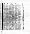 Lincolnshire Chronicle Friday 25 May 1877 Page 1