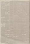 Lincolnshire Chronicle Friday 15 July 1892 Page 6