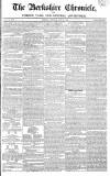 Berkshire Chronicle Saturday 21 May 1825 Page 1