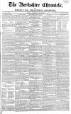 Berkshire Chronicle Saturday 16 July 1825 Page 1