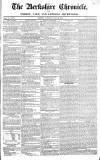 Berkshire Chronicle Saturday 30 July 1825 Page 1