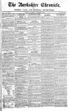 Berkshire Chronicle Saturday 10 September 1825 Page 1