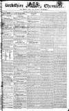 Berkshire Chronicle Saturday 11 February 1826 Page 1