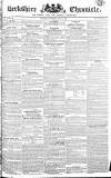 Berkshire Chronicle Saturday 14 July 1827 Page 1