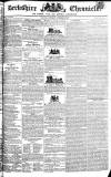 Berkshire Chronicle Saturday 27 October 1827 Page 1