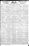Berkshire Chronicle Saturday 26 July 1828 Page 1