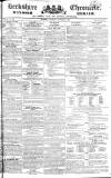 Berkshire Chronicle Saturday 18 October 1828 Page 1