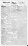 Berkshire Chronicle Saturday 31 January 1829 Page 1