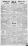 Berkshire Chronicle Saturday 04 July 1829 Page 1