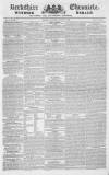 Berkshire Chronicle Saturday 15 August 1829 Page 1