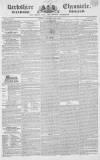 Berkshire Chronicle Saturday 08 May 1830 Page 1