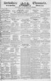 Berkshire Chronicle Saturday 26 March 1831 Page 1