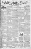 Berkshire Chronicle Saturday 28 May 1831 Page 1