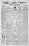 Berkshire Chronicle Saturday 07 January 1832 Page 1