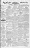 Berkshire Chronicle Saturday 23 June 1832 Page 1