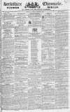 Berkshire Chronicle Saturday 23 March 1833 Page 1