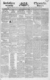 Berkshire Chronicle Saturday 11 May 1833 Page 1