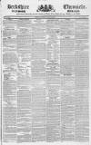 Berkshire Chronicle Saturday 24 August 1833 Page 1
