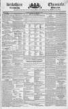 Berkshire Chronicle Saturday 21 September 1833 Page 1